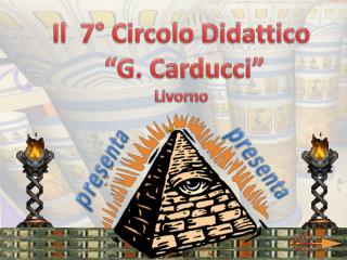 Il 7° Circolo Didattico “G. Carducci” Livorno