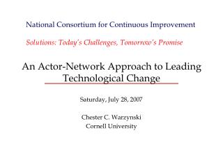 An Actor-Network Approach to Leading Technological Change