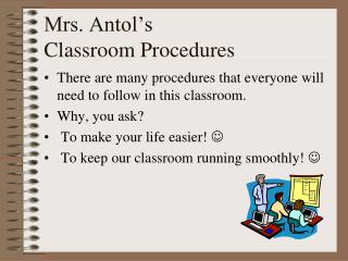 Mrs. Antol’s Classroom Procedures