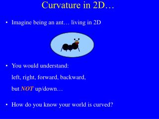 Curvature in 2D…