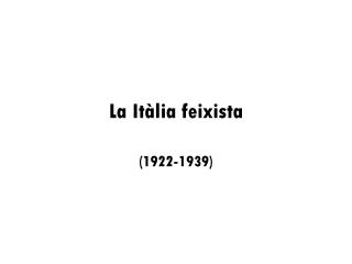 La Itàlia feixista