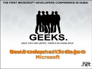 Geeks Unleashed On Stage 