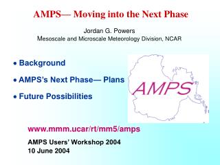 AMPS — Moving into the Next Phase