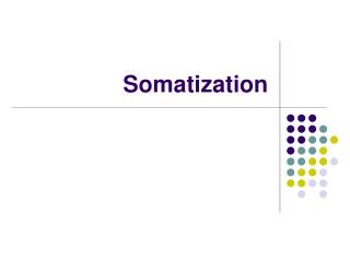 Somatization