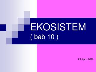 EKOSISTEM ( bab 10 )