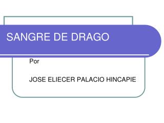 SANGRE DE DRAGO