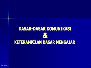 DASAR-DASAR KOMUNIKASI