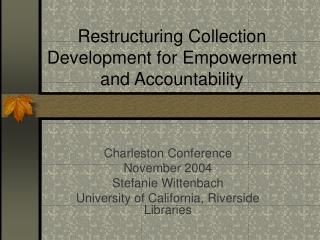 Restructuring Collection Development for Empowerment and Accountability