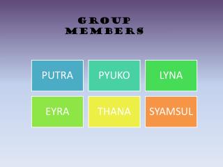 GROUP MEMBERS