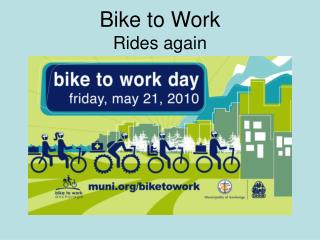 Bike to Work Rides again