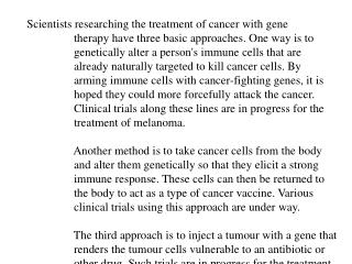 Scientists researching the treatment of cancer with gene