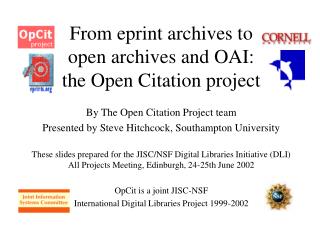 From eprint archives to open archives and OAI: the Open Citation project