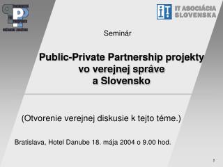 Public-Private Partnership projekty v o verejnej správe a Slovensko