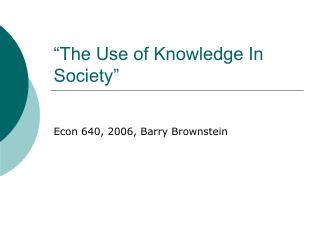 “The Use of Knowledge In Society”