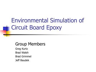 Environmental Simulation of Circuit Board Epoxy