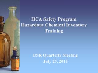 HCA Safety Program Hazardous Chemical Inventory Training
