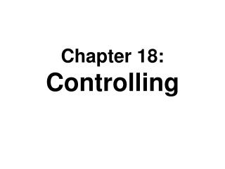 Chapter 18: Controlling