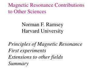 MAGNETIC RESONANCE :