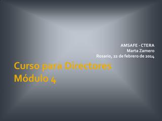 Curso para Directores Módulo 4