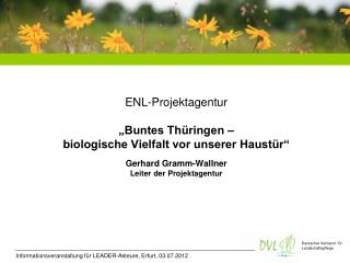 ENL-Projektagentur „Buntes Thüringen“