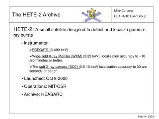 HETE-2: A small satellite designed to detect and localize gamma-ray bursts Instruments: