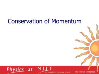 Conservation of Momentum