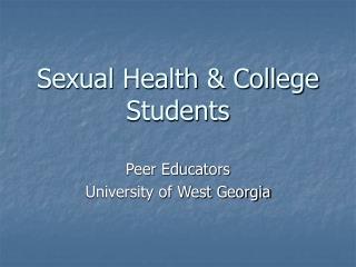 Sexual Health &amp; College Students