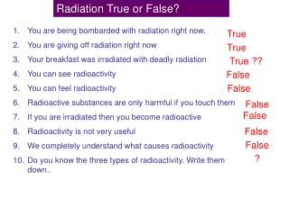 Radiation True or False?