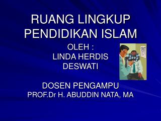 RUANG LINGKUP PENDIDIKAN ISLAM