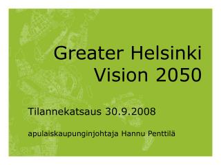 Greater Helsinki Vision 2050