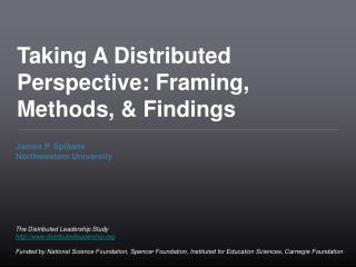 Taking A Distributed Perspective: Framing, Methods, &amp; Findings