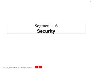 Segment – 6 Security