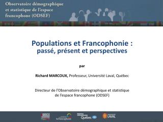 Populations et Francophonie : passé, présent et perspectives par