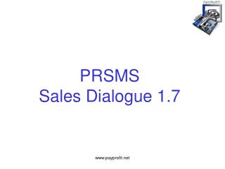 PRSMS Sales Dialogue 1.7