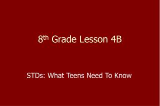 8 th Grade Lesson 4B