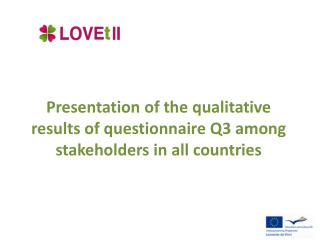 Presentation of the qualitative results of questionnaire Q3 among stakeholders in all countries
