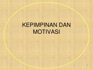 KEPIMPINAN DAN MOTIVASI