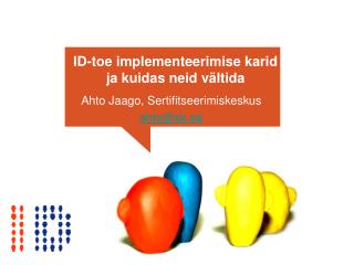 ID-toe implementeerimise karid ja kuidas neid vältida