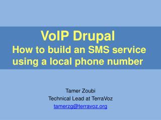 VoIP Drupal How to build an SMS service using a local phone number