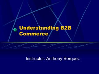 Understanding B2B Commerce