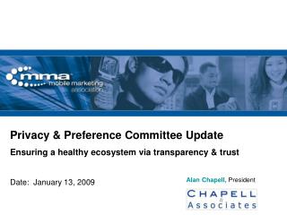 Privacy &amp; Preference Committee Update Ensuring a healthy ecosystem via transparency &amp; trust