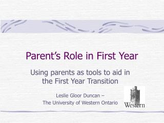 Parent’s Role in First Year