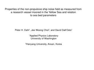 Properties of the non-propulsive ship noise field as measured from