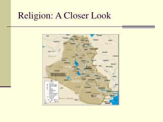 Religion: A Closer Look