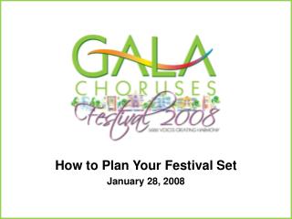 How to Plan Your Festival Set January 28, 2008