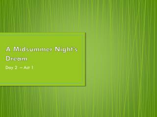 A Midsummer Night’s Dream