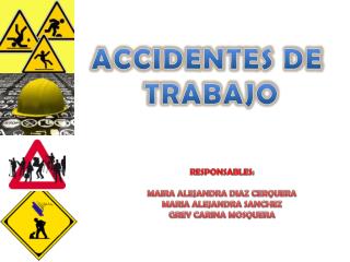 ACCIDENTES DE TRABAJO