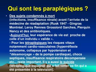 Qui sont les paraplégiques ?
