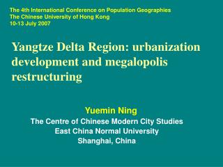 Yangtze Delta Region: urbanization development and megalopolis restructuring