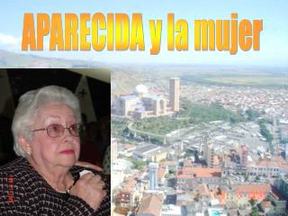 APARECIDA y la mujer